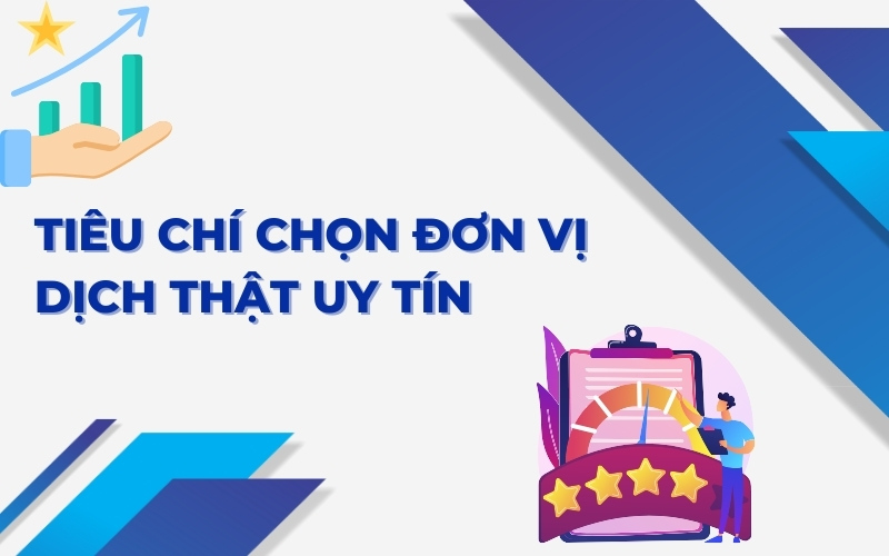 Tiêu chí chọn đơn vị dịch thuật Quận 3