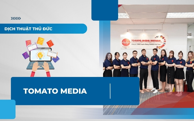 Dịch thuật Thủ Đức tại Tomato Media