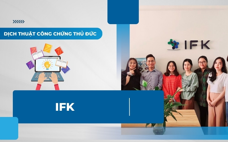 Dịch thuật công chứng Thủ Đức tại IFK