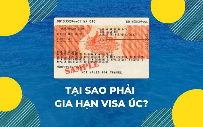 Tại sao phải gia hạn visa Úc