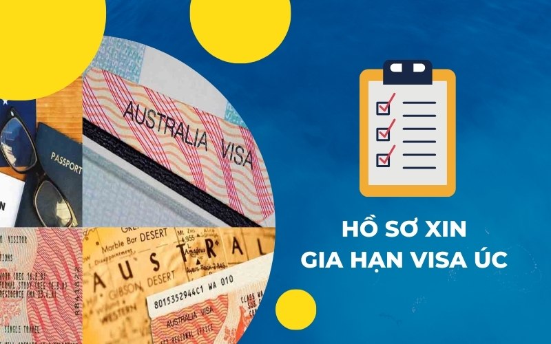 Hồ sơ xin gia hạn visa Úc