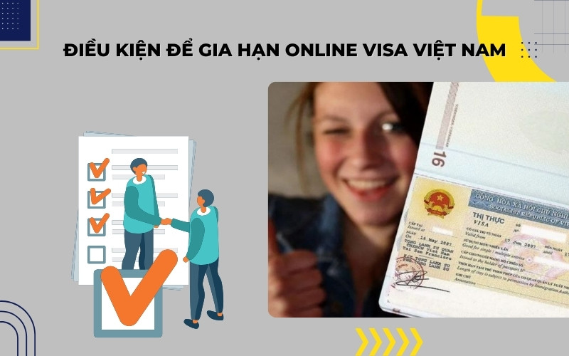 Điều kiện gia hạn visa Việt Nam online