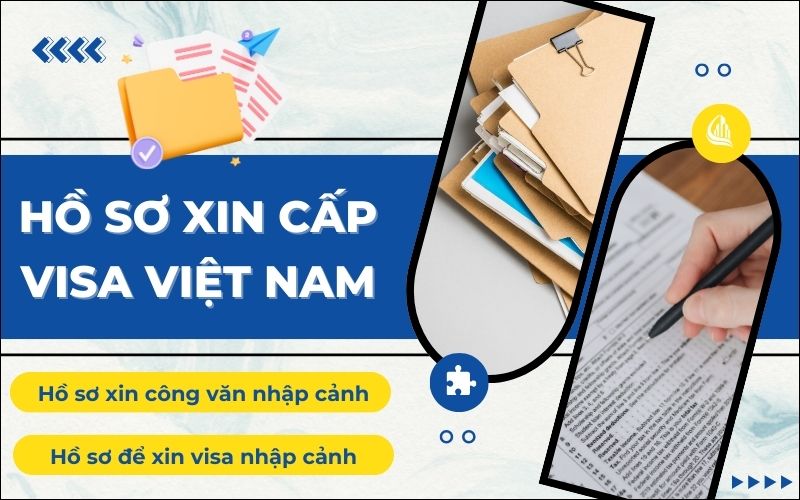 hồ sơ xin cấp visa Việt Nam