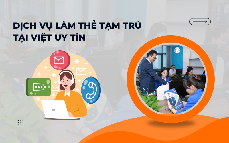 Dịch vụ làm thẻ tạm trú cho người nước ngoài tại Việt Uy Tín