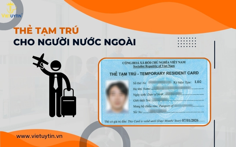 thẻ tạm trú cho người nước ngoài