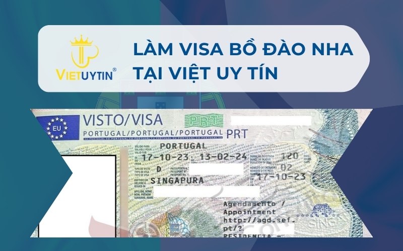 Dịch vụ làm visa Bồ Đào Nha tại Việt Uy Tín