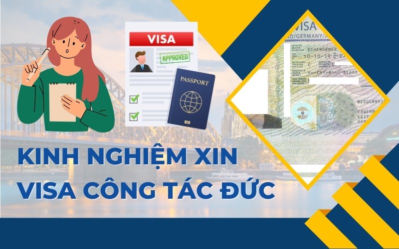 kinh nghiệm xin visa đức công tác