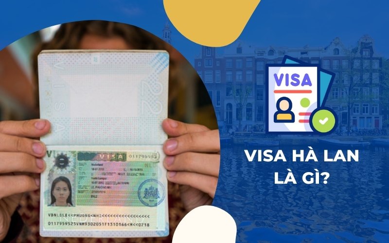 Visa Hà Lan là gì