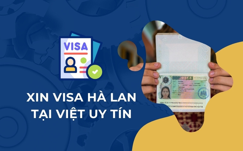 Nên làm visa Hà Lan ở đâu TPHCM, Hà Nội