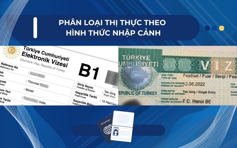 Phân loại thị thực Thổ Nhĩ Kỳ theo hình thức xin visa