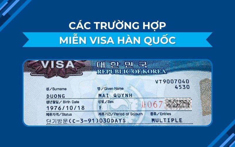 Các trường hợp miễn visa Hàn Quốc