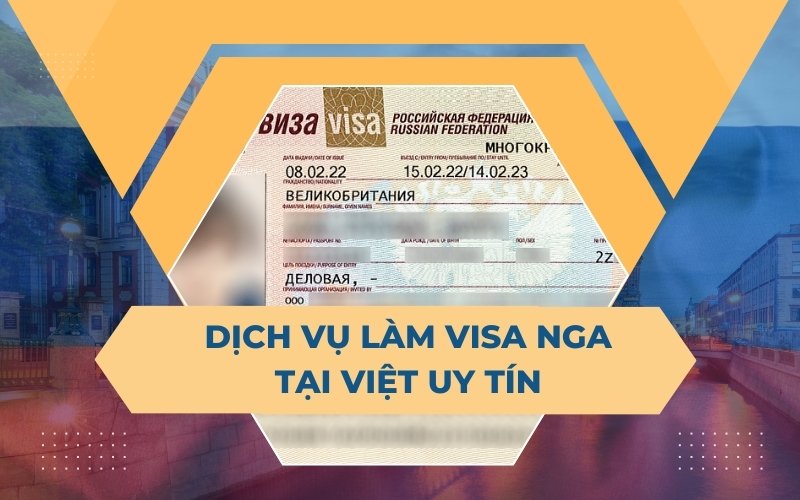 Dịch vụ làm visa Nga tại Việt Uy Tín