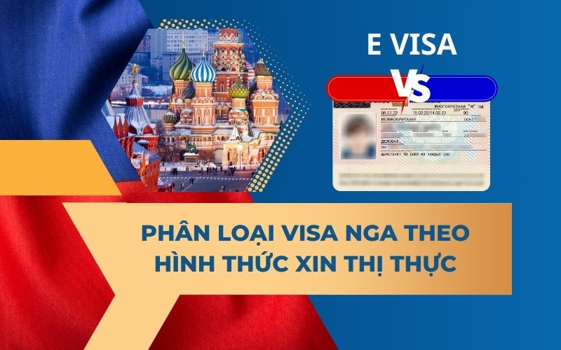 Phân loại visa Nga theo hình thức