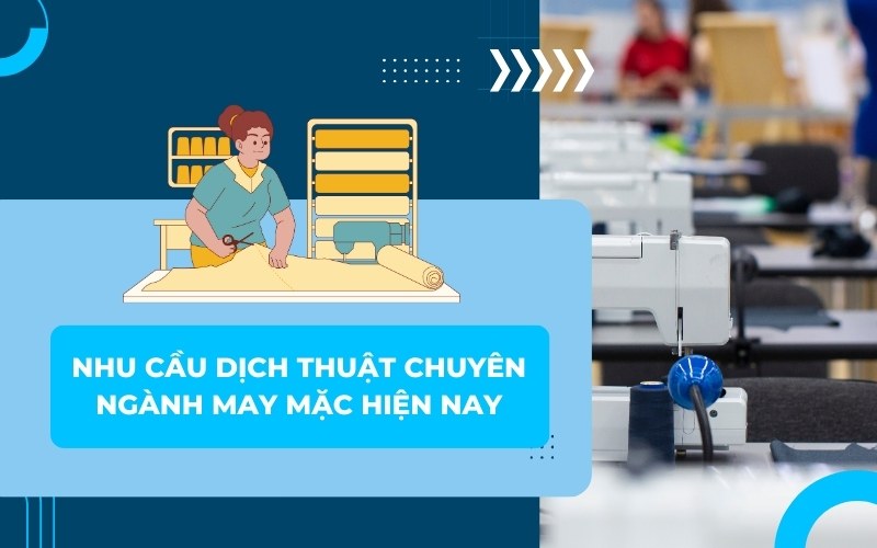 Nhu cầu dịch thuật chuyên ngành may mặc hiện nay