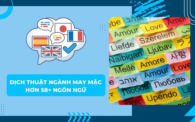 Dịch thuật tài liệu kỹ thuật ngành may hơn 58+ ngôn ngữ