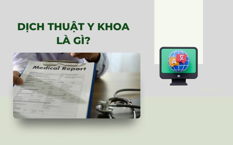 Dịch thuật y khoa là gì?