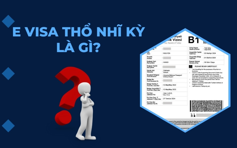 E visa Thổ Nhĩ Kỳ là gì?