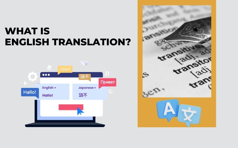 What is English Translation?