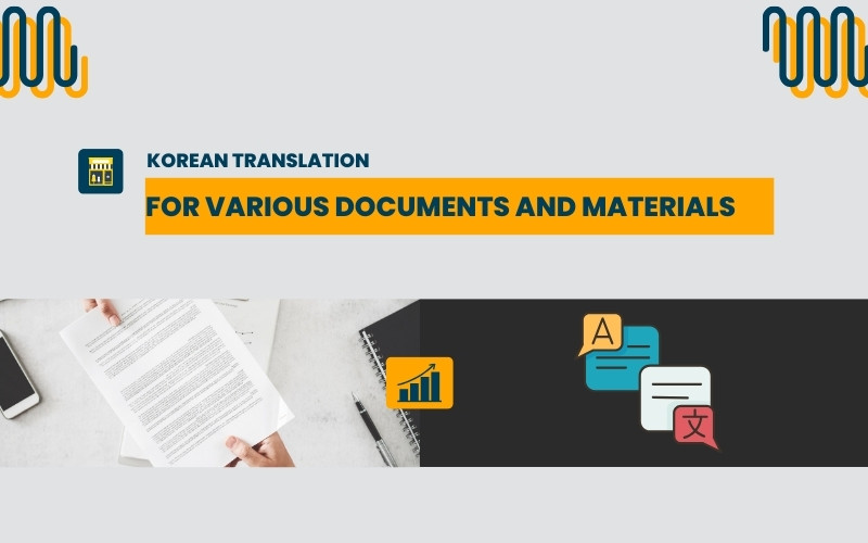 Korean translation for various documents and materials