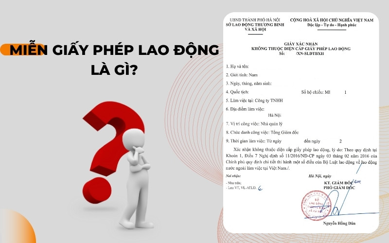 Miễn giấy phép lao động là gì?