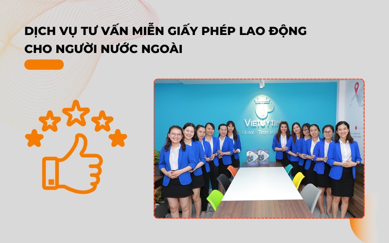 Dịch vụ tư vấn miễn giấy phép lao động