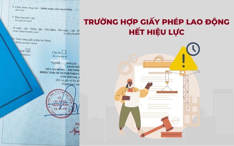 Trường hợp giấy phép lao động hết hiệu lực