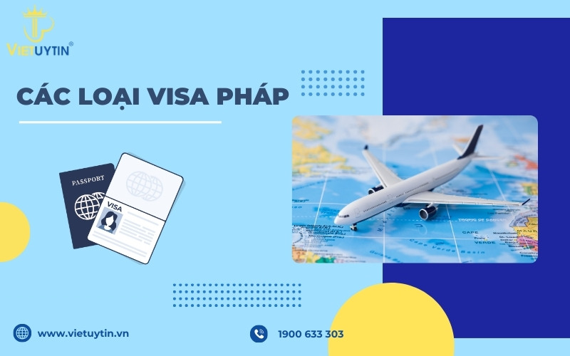 Các loại visa Pháp
