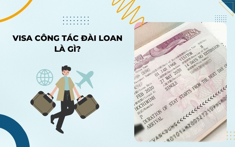 Visa công tác Đài Loan là gì?