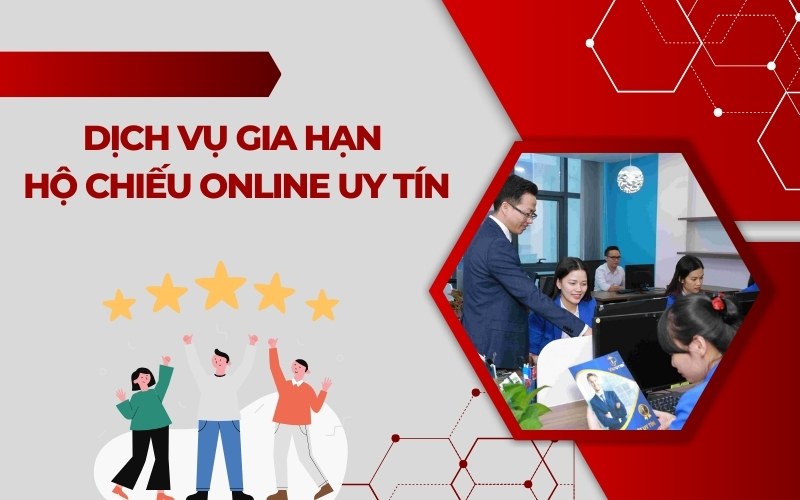 Dịch vụ gia hạn hộ chiếu online