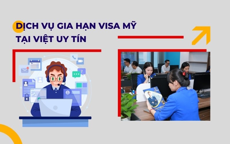 Dịch vụ gia hạn visa Mỹ tại Việt Uy Tín