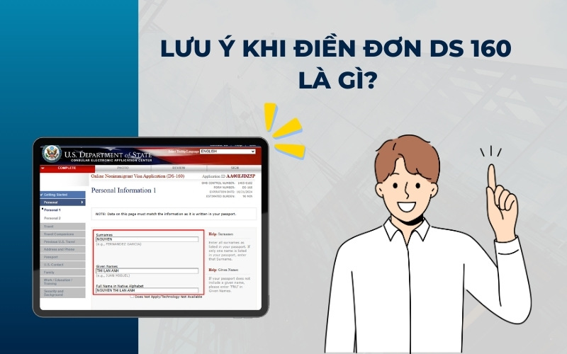 Lưu ý khi điền mẫu đơn xin visa Mỹ DS-160