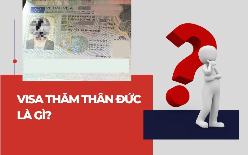 Visa thăm thân Đức là gì