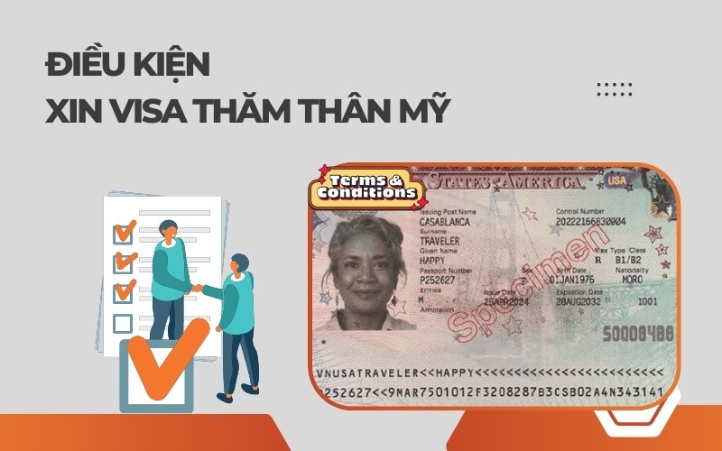 Điều kiện để xin visa thăm thân Mỹ