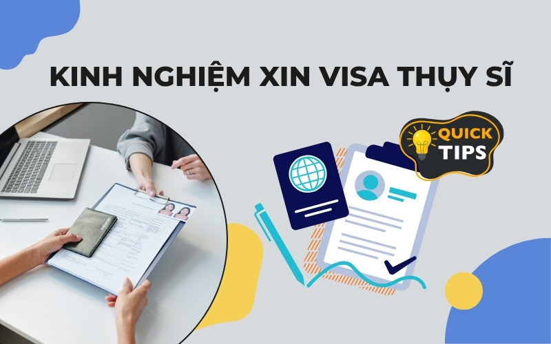 Kinh nghiệm xin visa Thụy Sĩ