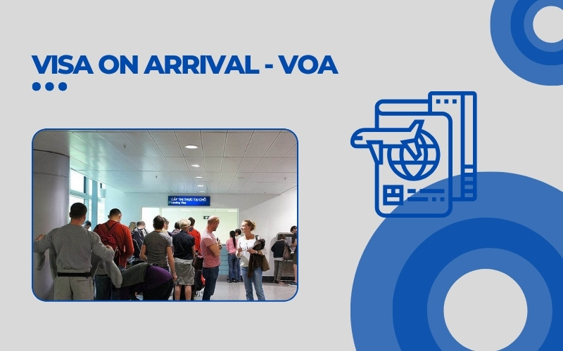Visa tại sân bay (Visa on Arrival - VOA)