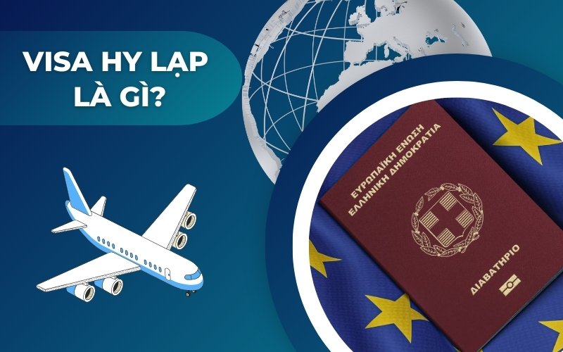 Visa Hy Lạp là gì?