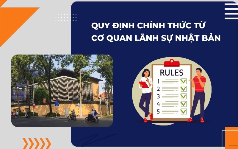 Quy định chính thức từ cơ quan lãnh sự Nhật Bản