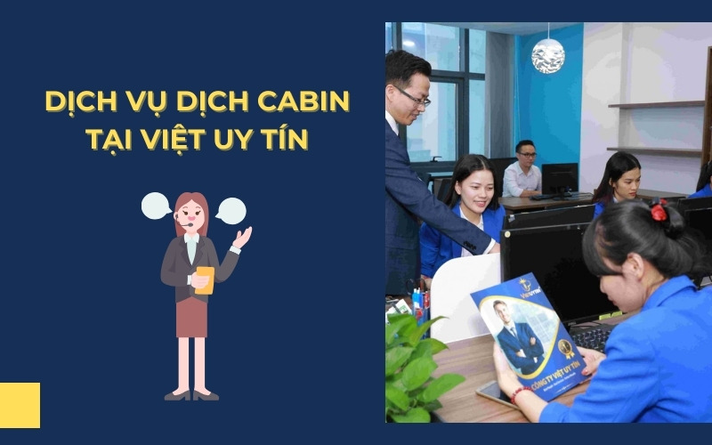 Dịch vụ dịch cabin là gì tại Vệt Uy Tín