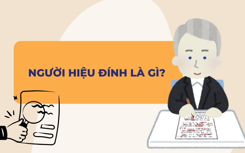 Người hiệu đính là gì