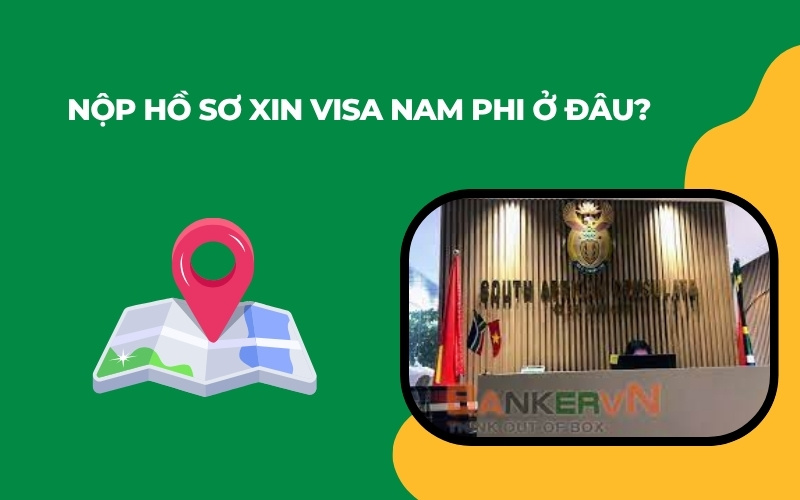 Địa điểm nộp hồ sơ xin visa Nam Phi