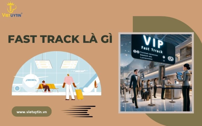 Fast track là gì