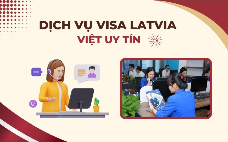 Dịch vụ visa Latvia tại Việt Uy Tín