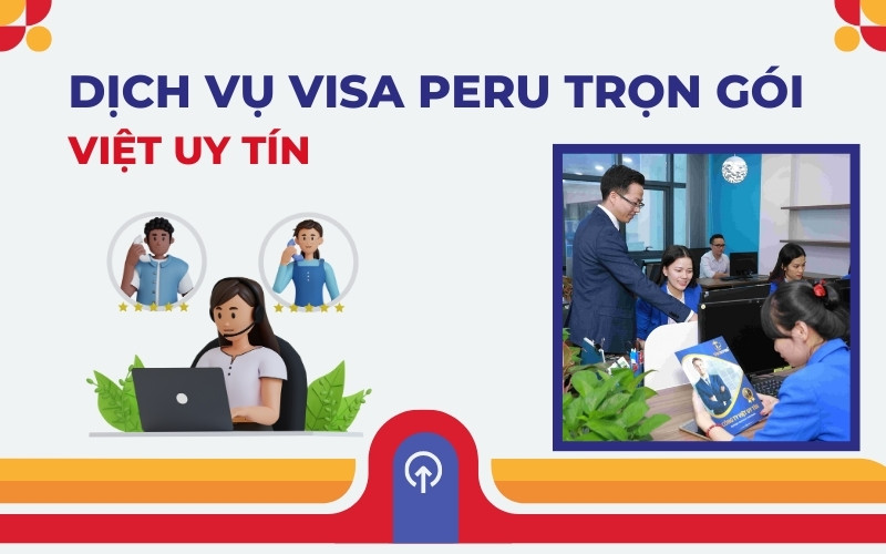 Dịch vụ visa Peru trọn gói