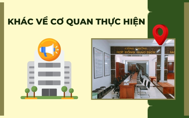 Cơ quan thực hiện công chứng và chứng thực khác nhau như thế nào