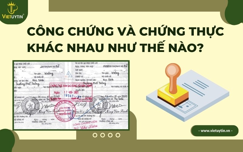 Công chứng và chứng thực khác nhau như thế nào