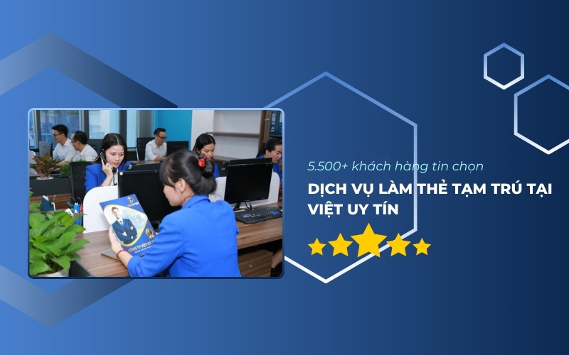 Dịch vụ làm thẻ tạm trú tại Việt Uy Tín