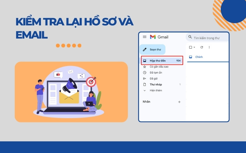 Kiểm tra lại hồ sơ và email