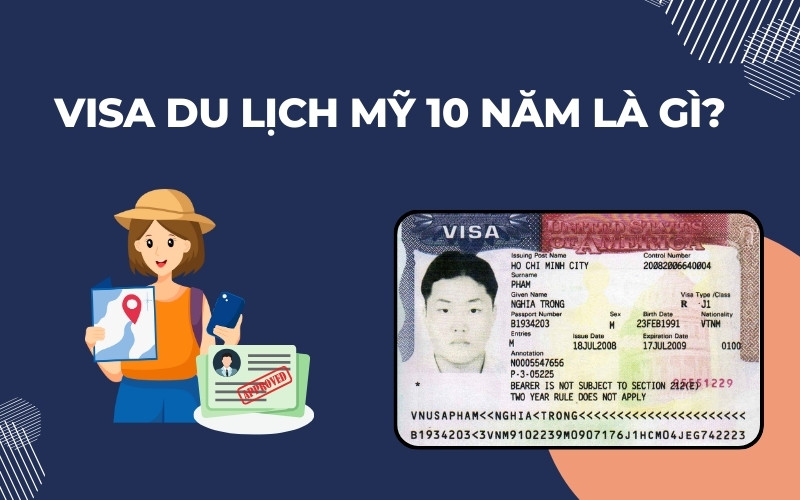 Visa du lịch Mỹ 10 năm là gì