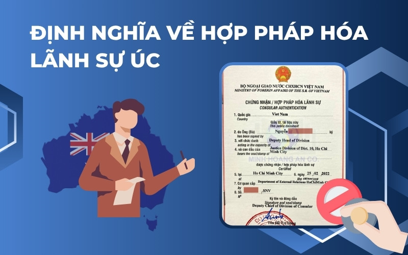 Định nghĩa về hợp pháp hóa lãnh sự Úc