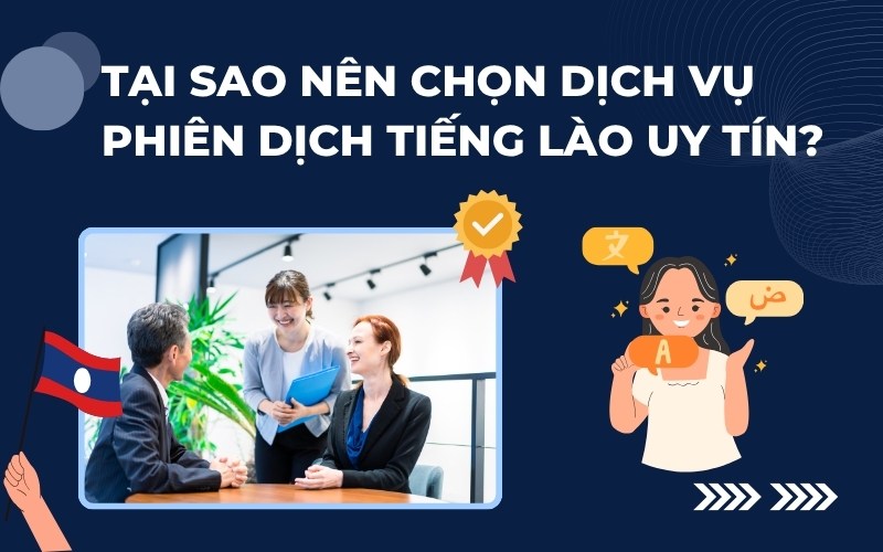 Tại sao nên chọn dịch vụ phiên dịch tiếng Lào